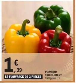 E.Leclerc POIVRONS TRICOLORES offre