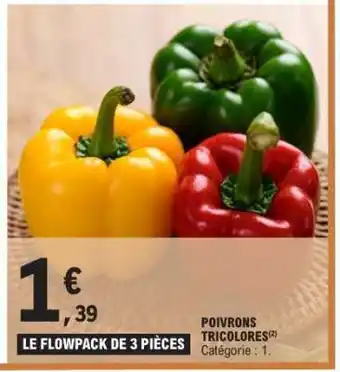 E.Leclerc POIVRONS TRICOLORES offre