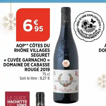 Aop**Cotes Du Rhone Villages Seguret Cuvée Garnacho Domaine De Cabasse Rouge 2019