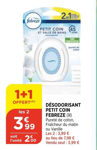 Bi1 Désodorisant Petit Coin Febreze offre
