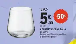 E.Leclerc 4 gobelets dalia offre