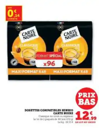 Super U Dosettes compatib carte noire les senseo offre