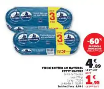 Super U Thon intier au naturel petit navire offre