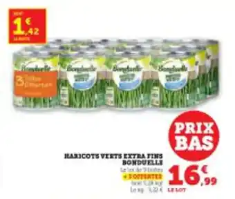 Super U Haricots verts extra fins bonduelle offre