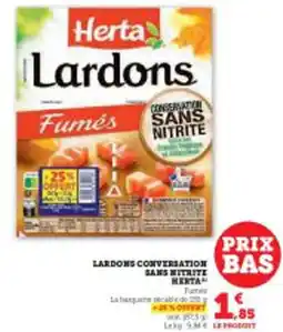 Super U Lardons conversation sans mitrite herta offre