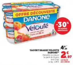 Super U Yaourt brasse veloute danone offre