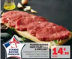 Super U Viande bovine faux filete a griller offre