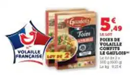 Super U Foies de volaille confits le gaulois offre
