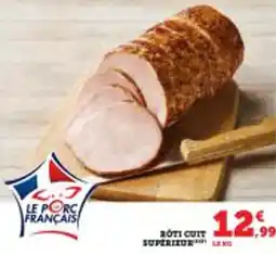 Super U Roti cuit superieur offre