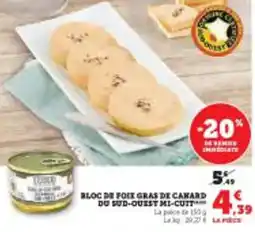 Super U Bloc de foie gras de canard du sud ouest mi cuit offre