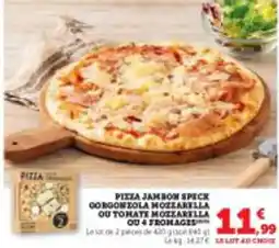 Super U Pizza jambon speck gorgonzola mozzarella ou tomate mozzarella ou 4 fromages offre