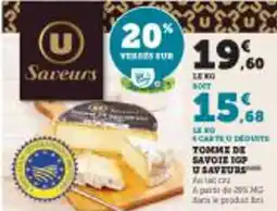 Super U Tomme de savote igp u saveurs offre