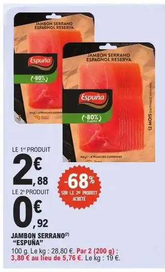 E.Leclerc JAMBON SERRANO ESPUNA offre