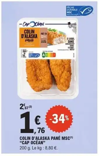 E.Leclerc COLIN D’ALASKA PANÉ MSC CAP OCEAN offre