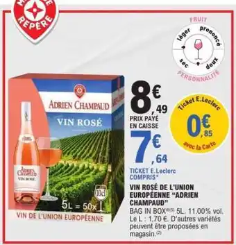 E.Leclerc Vin Rosé de l'Union Européenne 'Adrien Champaud' offre