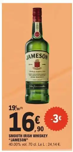 E.Leclerc Smooth Irish Whiskey 'Jameson' offre