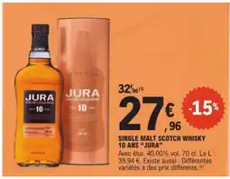 E.Leclerc SINGLE MALT SCOTCH WHISKY 10 ANS “JURA” offre