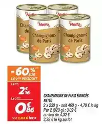 Netto Nett - champignons de paris émincés offre