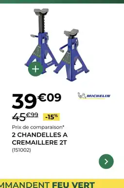 Feu Vert MICHELIN 2 chandelles a cremaillere 2t offre