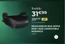 Feu Vert Rehausseur bas isofix r129 i-size compatible norwich offre