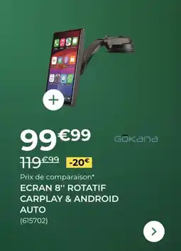 Feu Vert GOKANA Ecran 8" rotatif carplay & android auto offre