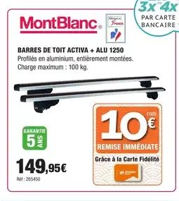 Autobacs MONT BLANC Barres de toit activa + alu 1250 offre