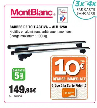 Autobacs MONT BLANC Barres de toit activa + alu 1250 offre