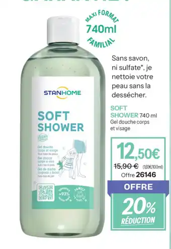 Stanhome SOFT SHOWER Gel douche corps et visage offre
