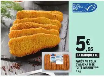 E.Leclerc PANÉS AU COLIN D'ALASKA MSC CITÉ MARINE offre