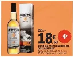 E.Leclerc SINGLE MALT SCOTCH WHISKY SEA CASK “AERSTONE” offre