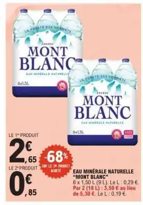 E.Leclerc Eau Minérale Naturelle Mont Blanc offre