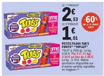 E.Leclerc PETITS FILOUS TUB'S FRUITS(YOPLAIT) offre