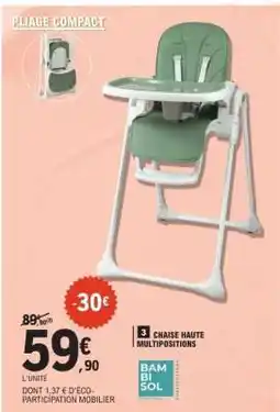 E.Leclerc Chaise Haute Multipositions offre