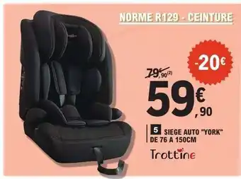 E.Leclerc SIEGE AUTO 'YORK' offre