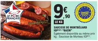 E.Leclerc Saucisse de Montbéliard IGP Bazin offre