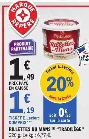E.Leclerc Rillettes du Mans Tradilège offre