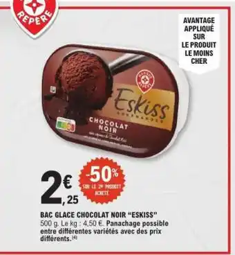 E.Leclerc BAC GLACE CHOCOLAT NOIR “ESKISS” offre