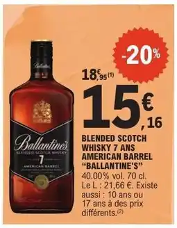 E.Leclerc Ballantine's Blended Scotch Whisky 7 ans American Barrel offre