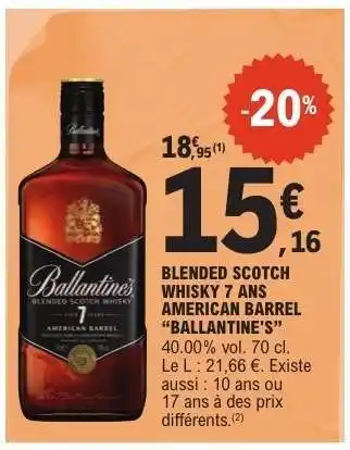 E.Leclerc Ballantine's Blended Scotch Whisky 7 ans American Barrel offre
