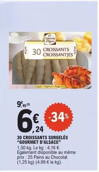 E.Leclerc 30 CROISSANTS SURGELÉS 'GOURMET D'ALSACE' offre