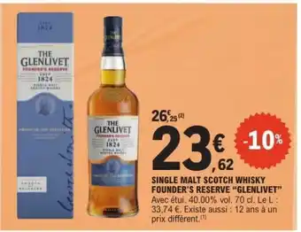 E.Leclerc SINGLE MALT SCOTCH WHISKY FOUNDER'S RESERVE GLENLIVET offre
