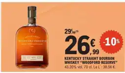 E.Leclerc KENTUCKY STRAIGHT BOURBON WHISKEY WOODFORD RESERVE offre