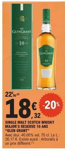 E.Leclerc SINGLE MALT SCOTCH WHISKY MAJOR'S RESERVE 10 ANS GLEN GRANT offre