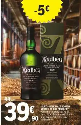 E.Leclerc Ardbeg Islay Single Malt Scotch Whisky 10 Ans offre