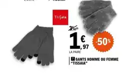 E.Leclerc Gants homme ou femme tissaia offre