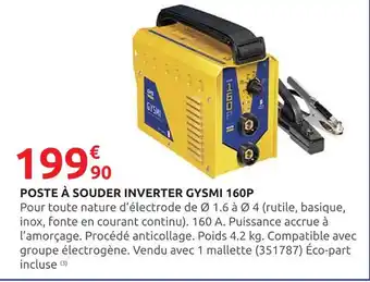 Rural Master GYS Poste à souder inverter GYSMI 160P offre
