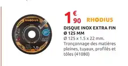 Rural Master RHODIUS Disque Inox Extra Fin Ø 125 MM offre