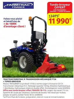 Rural Master Farmtrac France Tracteur Farmtrac à transmission mécanique FT26 + Tondo-broyeur offre