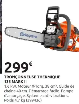 Rural Master HUSQVARNA Tronçonneuse Thermique 135 Mark II offre