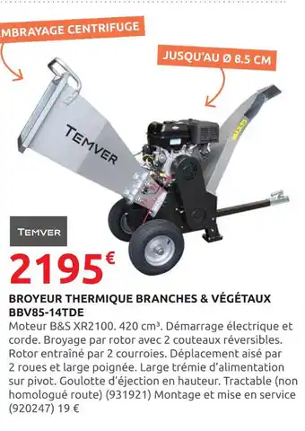 Rural Master Temver Broyeur thermique branches & végétaux BBV85-14TDE offre